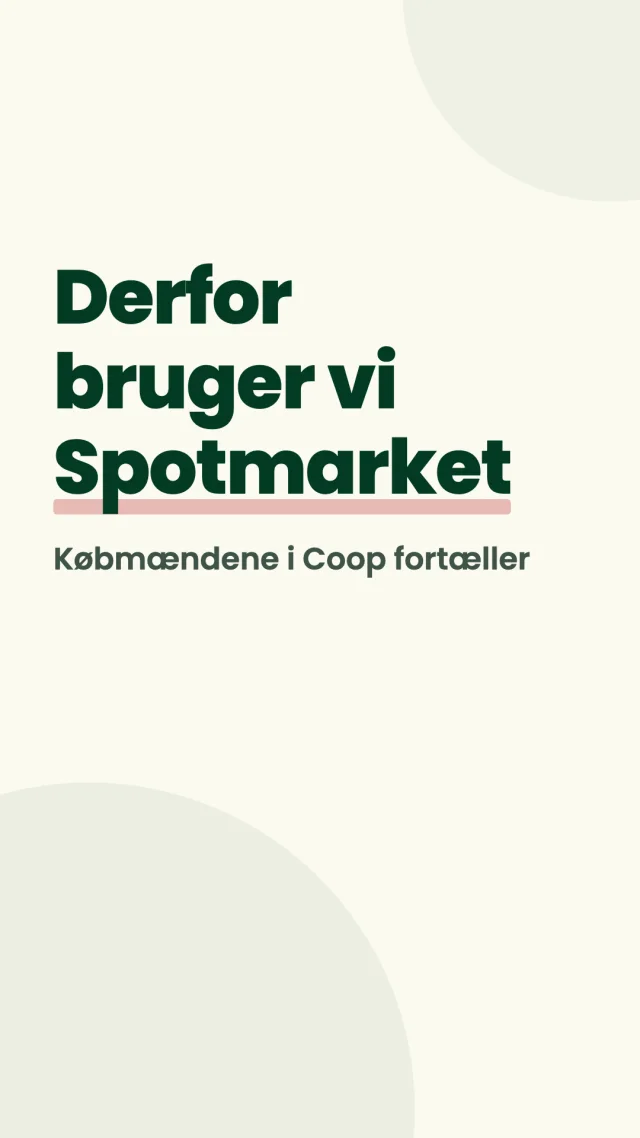 Video: Derfor bruger vi Spotmarket, købmændene i Coop fortæller